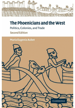 The Phoenicians and the West