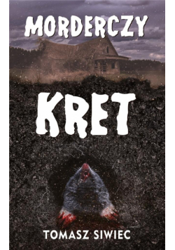 Morderczy kret