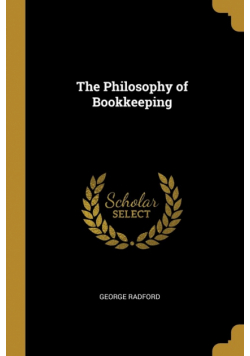 The Philosophy of Bookkeeping