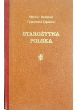 Starożytna Polska Tom I reprint z 1843 r