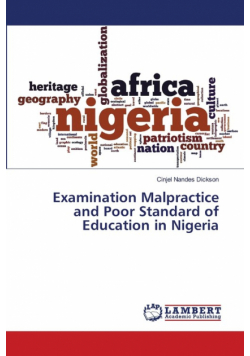 Examination Malpractice and Poor Standard of Education in Nigeria