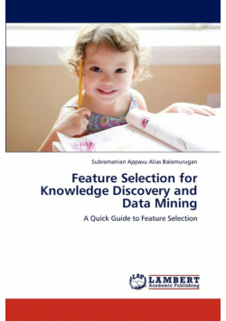 Feature Selection for Knowledge Discovery and Data Mining
