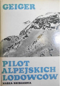 Pilot alpejskich lodowców