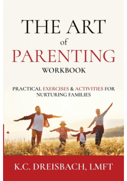The Art of Parenting Workbook