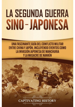 La Segunda Guerra Sino-Japonesa