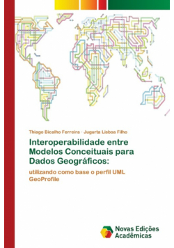 Interoperabilidade entre Modelos Conceituais para Dados Geográficos