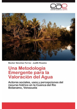 Una Metodologia Emergente Para La Valoracion del Agua