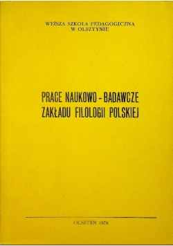 Prace Naukowo-Badawcze Zakładu Filologii Polskiej