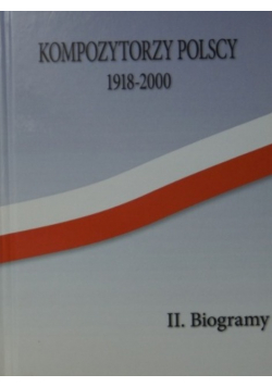 Kompozytorzy Polscy 1918 - 2000