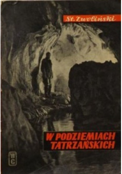 W podziemiach tatrzańskich