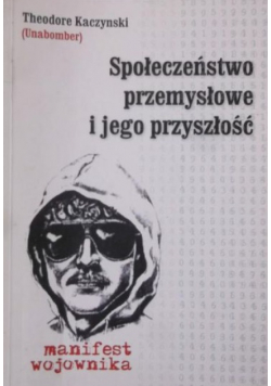 Społeczeństwo przemysłowe i jego przyszłość