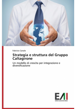 Strategia e struttura del Gruppo Caltagirone