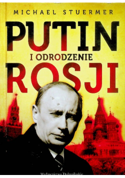 Putin i odrodzenie Rosji