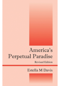 America's Perpetual Paradise