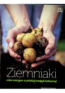 Ziemniaki cenne warzywo w polskiej tradycji kulinarnej