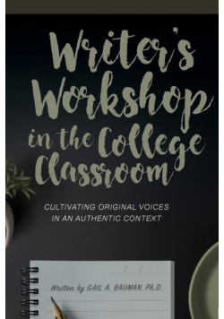 Writer's Workshop in the College Classroom