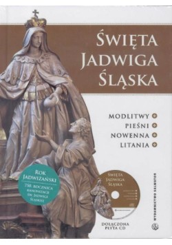 Święta Jadwiga Śląska. Modlitwy...(książka +CD)