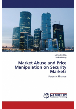 Market Abuse and Price Manipulation on Security Markets