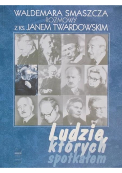 Ludzie których spotkałem