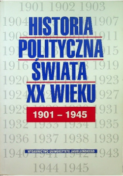Historia Polityczna Świata XX wieku 1901 - 1945