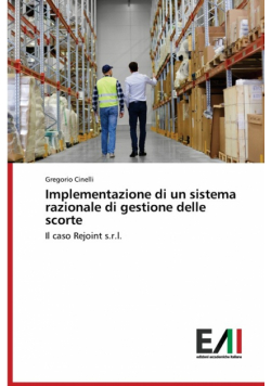 Implementazione di un sistema razionale di gestione delle scorte