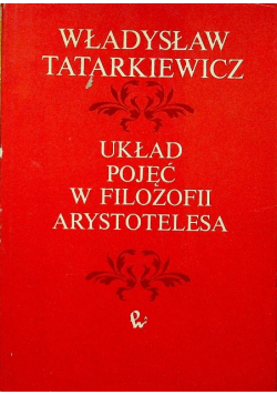 Układ pojęć w filozofii Arystotelesa