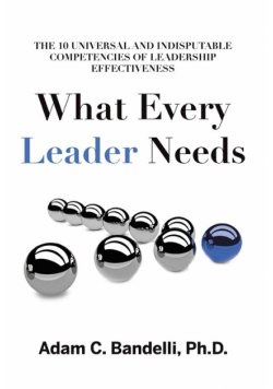 What Every Leader Needs