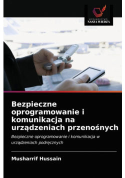 Bezpieczne oprogramowanie i komunikacja na urządzeniach przenośnych