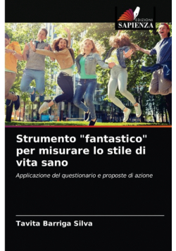 Strumento "fantastico" per misurare lo stile di vita sano