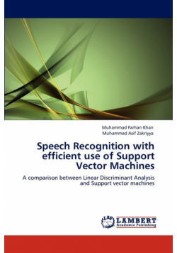 Speech Recognition with Efficient Use of Support Vector Machines