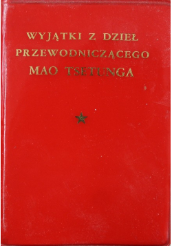 Wyjątki z dzieł przewodniczącego Mao Tsetunga