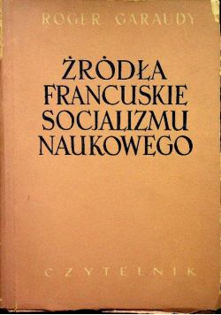 Źródła francuskie socjalizmu naukowego 1950 r.