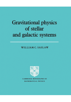 Grvttnl Physics of Stellar Systems