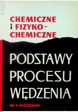 Chemiczne i fizykochemiczne podstawy wędzenia