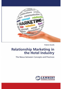 Relationship Marketing in the Hotel Industry