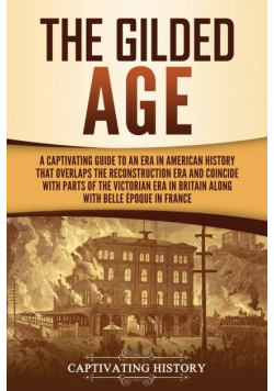 The Gilded Age