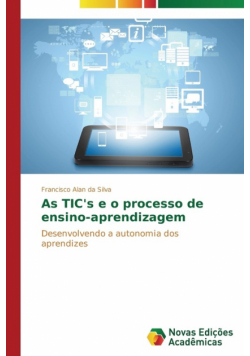 As TIC's e o processo de ensino-aprendizagem