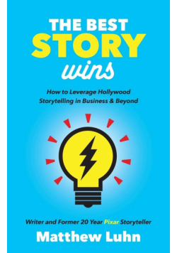 The Best Story Wins