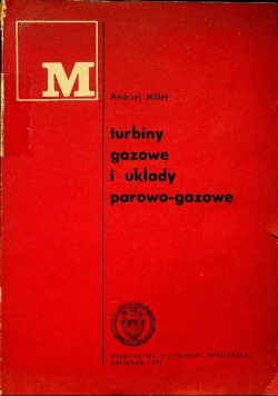 Turbiny gazowe i układy parowo - gazowe