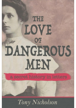 The Love of Dangerous Men