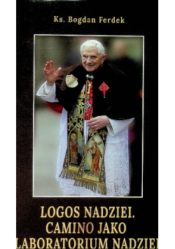 Logos nadziei camino jako laboratorium nadziei