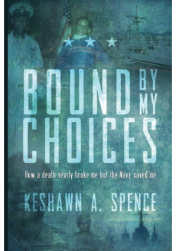 Bound by My Choices