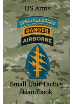 US Army Small Unit Tactics Handbook