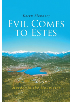 Evil Comes to Estes