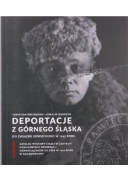 Deportacje z Górnego Śląska