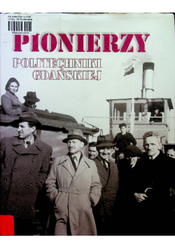 Pionierzy politechniki Gdańskiej