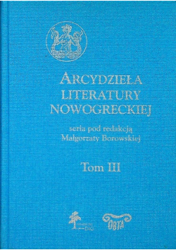 Arcydzieła literatury nowogreckiej tom 3