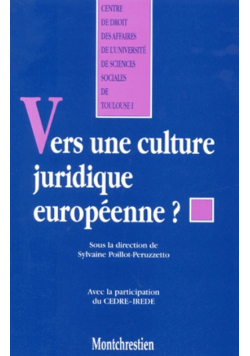 Vers une culture juridique europeenne