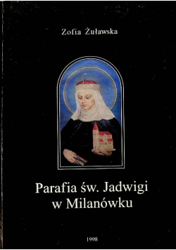 Parafia św Jadwigi w Milanówku