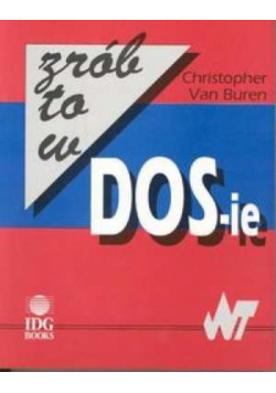 Zrób to w DOS ie